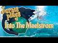 Dice&Dolts: Into the Maelstrom - Part 44: The Hunting Grounds