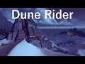 Dune Rider (BFA Exploration Achievement)