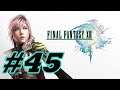 Final Fantasy XIII (PC) #45 - Free From That Blasted Tower