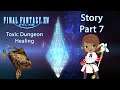 Final Fantasy XIV Story Part 7 : A Sticky Dungeon (no commentary)