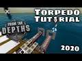 From the Depths Torpedo Tutorial - Beginners Guide