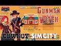 Gunman and the Witch - Cowboy SimCity