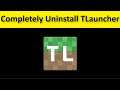 How To Completely Delete / Uninstall - TLauncher Windows 11 / 10 / 8 / 7
