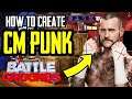 How To Create CM PUNK In WWE 2K BATTLEGROUNDS!