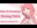 How To Download English SHINING NIKKI if it's not available in your country