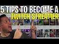 How To Start Streaming On Twitch | Top 5 Tips For Beginners