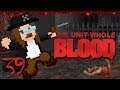 Blood: One Unit Whole Blood #39 | I Have Awaited You