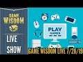 Important Tips for Early Access | Game-Wisdom Live 7/28/19