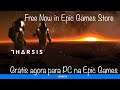Jogo THARSIS está GRÁTIS agora para PC na Epic Games Store por Tempo Limitado | GET GAME FREE NOW