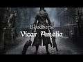 Let's Highlight: Bloodborne [Vicar Amelia]