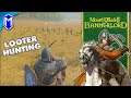M&B 2 - It's Looter Hunting Time - Mount And Blade 2 Bannerlord Campaign