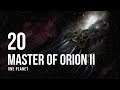 Master of Orion 2 - Single Planet Edition pt 20
