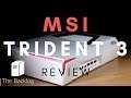 MSI Trident 3 Review
