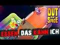 Out of Space #004 🧹 ESSEN, das KANN ich | Let's Play OUT OF SPACE
