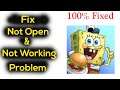 SpongeBob App Not Working Problem in Android | SpongeBob App Not Opening Problem Solved