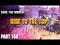 The Entertainer! | Fortnite Save the World: Rise To The Top! Gameplay Walkthrough Part 150