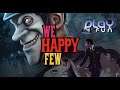 We Happy Few Critical Review