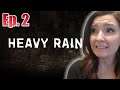 What is Going On?! | Heavy Rain Walkthrough Gameplay Part 2