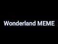 wonderland meme/Piggy/Gacha Club