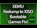Xemu Redump To XISO For Bootable Games Fix