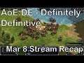 Age of Empires: Definitive Edition - Mar 8th Stream Recap