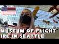 [Aug 24th, '21] Museum of Flight - IRL in Seattle