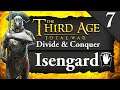 EPIC SIEGE OF OSGILIATH! Third Age Total War: Divide & Conquer: Isengard Campaign Gameplay #7
