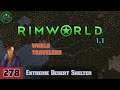 Episode 278: Extreme Desert Shelter -- RimWorld: World Travelers