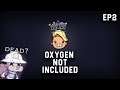 Explaining things in this Game | Oxygen Not Included Episode 2