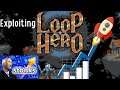 Exploiting The Demo! Loop Hero!