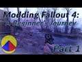 Modding Fallout 4: A Beginner's Journey (Starting Out)
