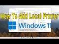 How To Add A Local Printer In Windows 11