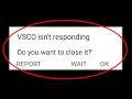 How To Fix VSCO App isn't Responding Error Android & Ios - Fix VSCO App Not Open Problem