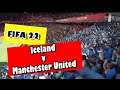 Iceland v Manchester United Fifa 22  | Scorpion kick Goals