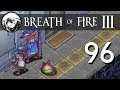 Let's Play Breath of Fire 3: Part 96