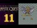 Let's Play Final Fantasy Mystic Quest (BLIND) Part 11: UNLEASHING THE WIND