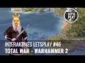LP Warhammer 2 - Folge 46 (Interaktives Letsplay mit Jörg Langer, GERMAN)