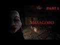 MASAGORO - Playthrough Part 1 (indie horror)