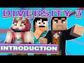 Minecraft Diversity 3 - Introduction