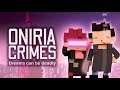 Oniria Crimes - Launch Trailer