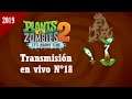 Plants vs. Zombies 2 - Transmision en vivo N°18 (Café eléctrico) {Temporada 2019} -
