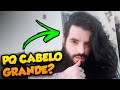 PQ deixei o CABELO CRESCER???