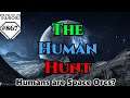 SciFi Story -  The Human Hunt by Klokinator  (Humans are Space Orcs? | HFY | TFOS867)