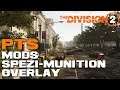The Division 2 PTS NEUERUNGEN Mods, Spezi Munition und Overlay / Division 2 News Deutsch/German