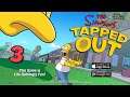 The Simpsons™: Tapped Out - iOS | ANDROID - Gameplay Walkthrough Part 3