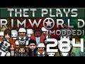 Thet Plays Rimworld 1.0 Part 284: Microton Pit Stop [Modded]