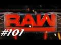 Vamos jogar WWE 2K18 Universe Mode - Raw: Parte 101