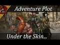 WHFRP4e Adventure Plan | Something Under The Skin