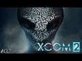 XCOM 2 - Traumatisé ! - Replay 02