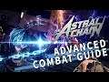 Astral Chain - Advanced Combat Guide